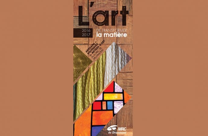 Appel aux artisans de la MRC de Drummond-Publication d’une nouvelle édition du répertoire: L’art de transformer la matière