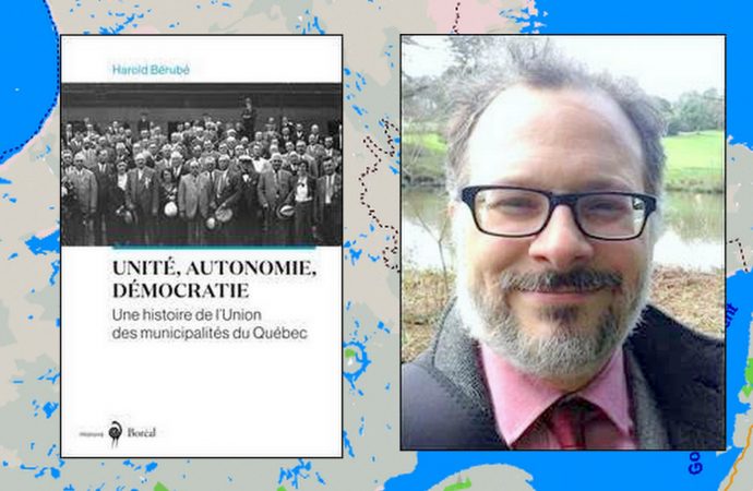 L’Union des municipalités du Québec célèbre cette année ses 100 ans: l’historien Harold Bérubé en retrace l’histoire