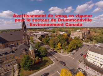 Avertissement de smog en vigueur pour le secteur de Drummondville