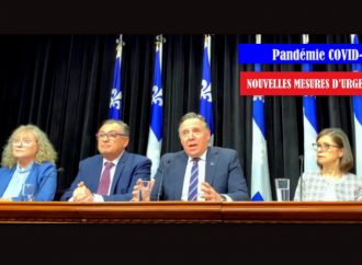 Pandémie de la COVID-19 – Le premier ministre du Québec, accentue les mesures d’urgence pour protéger la population
