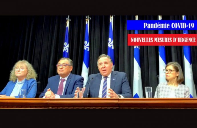 Pandémie de la COVID-19 – Le premier ministre du Québec, accentue les mesures d’urgence pour protéger la population