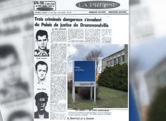 En 1968 : évasion, scandale et tragédie à Drummondville …Raconte-moi l’histoire par André Pelchat