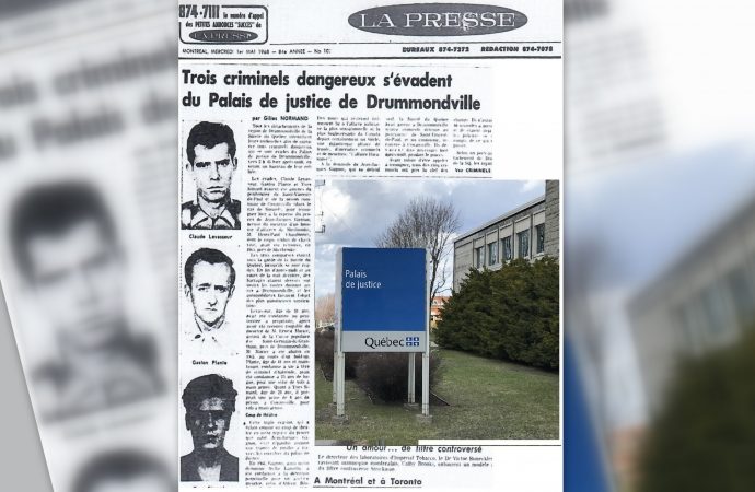 En 1968 : évasion, scandale et tragédie à Drummondville …Raconte-moi l’histoire par André Pelchat