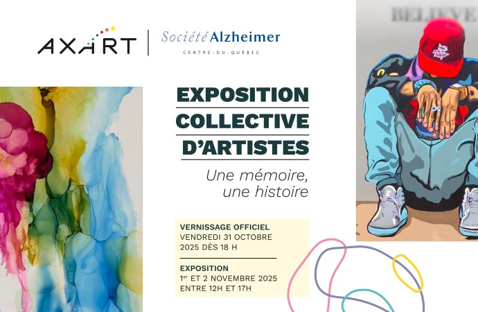 AXART: Une mémoire, une histoire au profit de la Société Alzheimer Centre-du-Québec