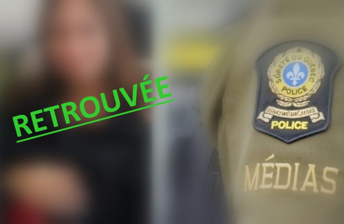 *Retrouvée* : la Sûreté du Québec confirme que l’adolescente de 15 ans a été retrouvée