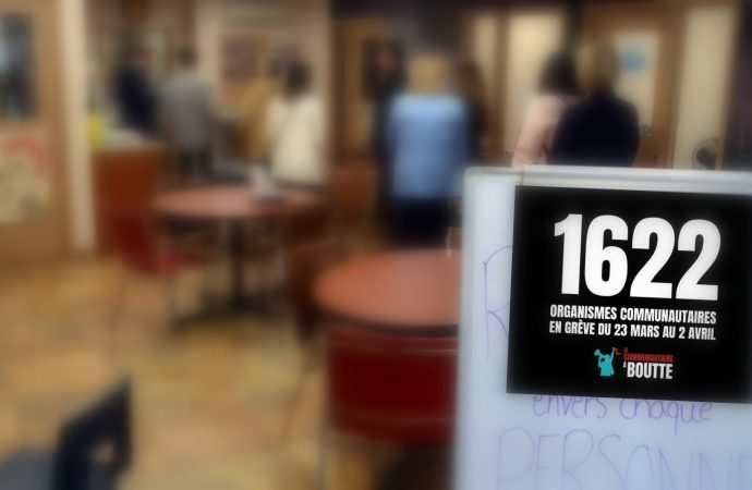 »Le communautaire à boutte » 1 622 organismes en grève : le Centre-du-Québec et l’ensemble du Québec réclament une table de négociation