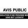 Avis public : dissolution d’une personne morale sans but lucratif